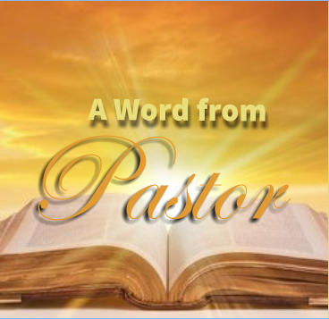 A Word from Pastor